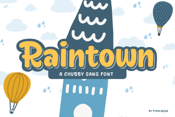 Raintown Display Font Review for Joyful Campaign Design