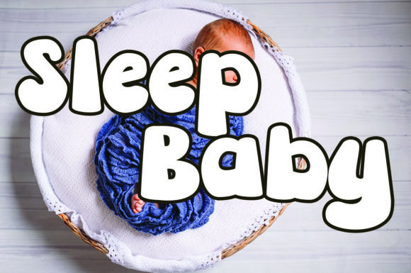 Sleep Baby: A Bold Display Font for Modern Design